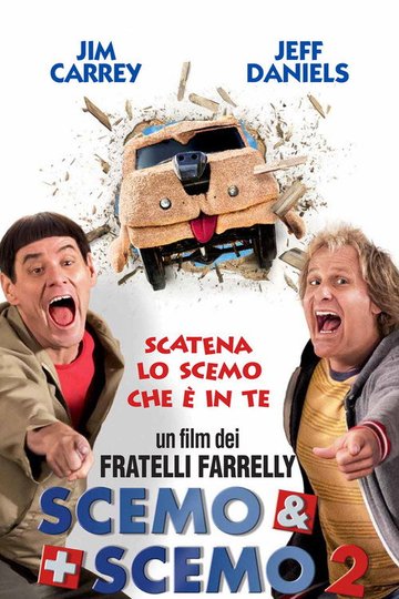 Locandina di Scemo & + scemo 2