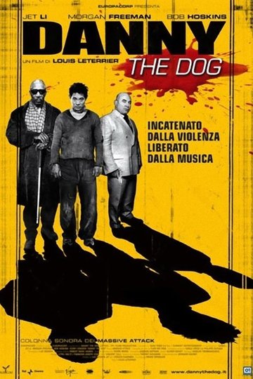 Locandina di Danny the Dog