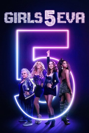 Locandina di Girls5Eva - La rivincita delle pop star