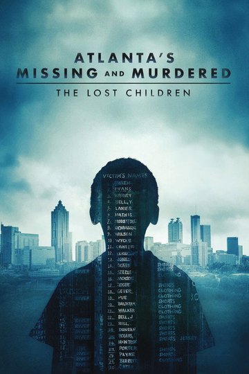 Locandina di Atlanta's Missing and Murdered: The Lost Children