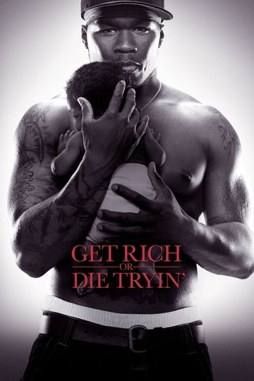Locandina di Get Rich or Die Tryin'