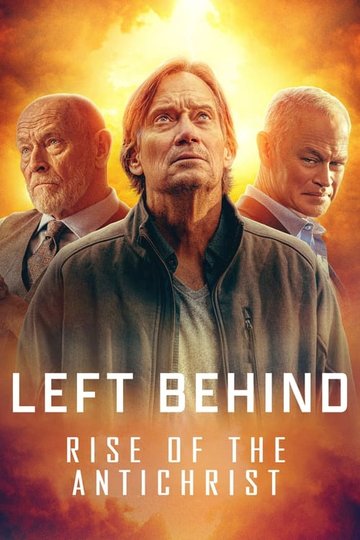 Locandina di Left Behind: Rise of the Antichrist