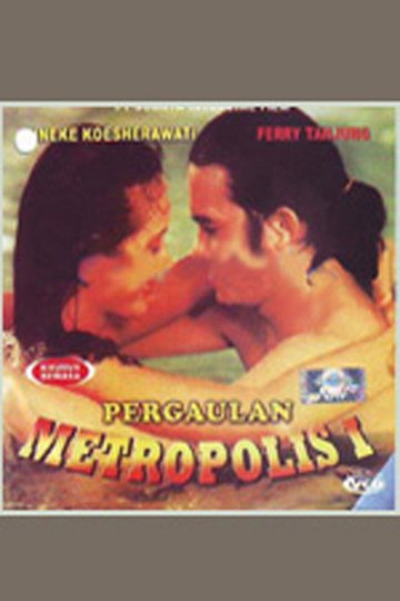 Locandina di Pergaulan Metropolis