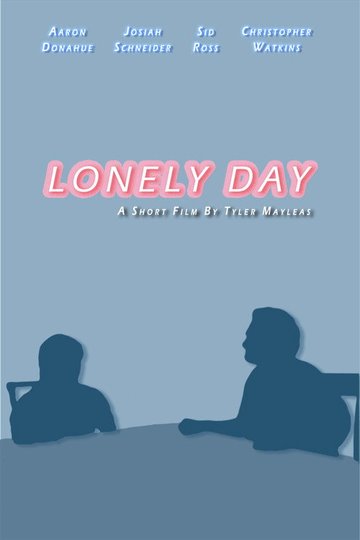 Locandina di Lonely Day