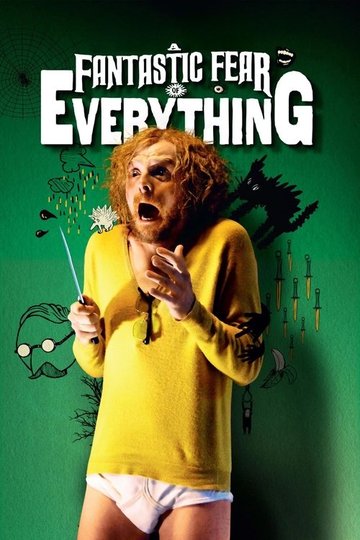 Locandina di A Fantastic Fear of Everything