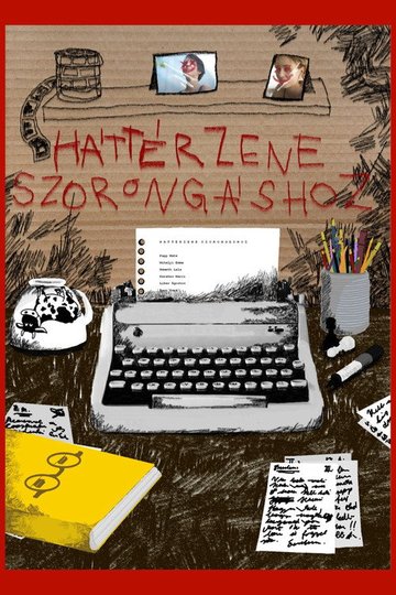 Locandina di Háttérzene szorongáshoz