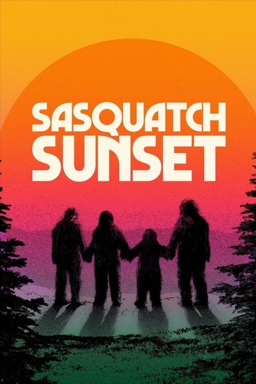 Locandina di Sasquatch Sunset