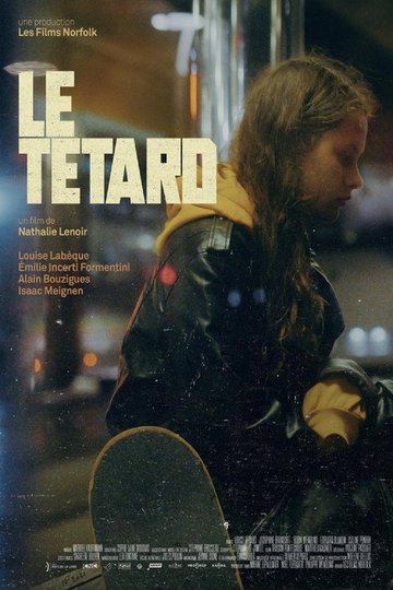 Locandina di Le Têtard
