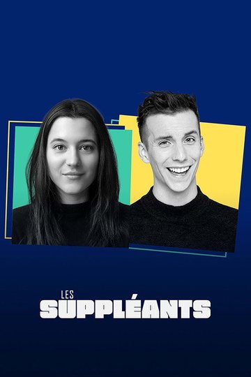 Locandina di Les suppléants