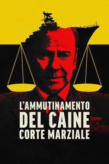 Locandina di L'ammutinamento del Caine: Corte Marziale