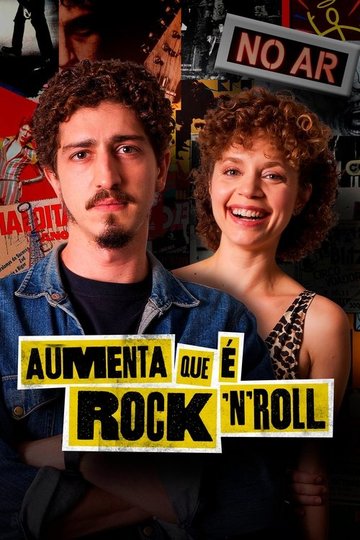Locandina di Aumenta que é Rock 'n' Roll