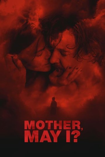 Locandina di Mother, May I?
