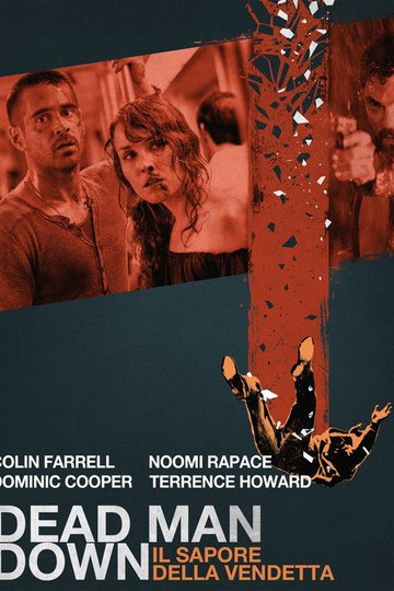 Locandina di Dead Man Down - Il sapore della vendetta