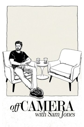 Locandina di Off Camera with Sam Jones