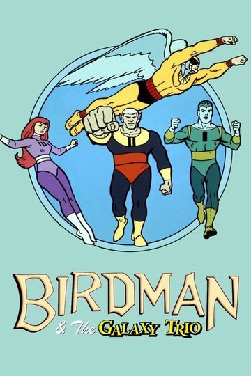 Locandina di Birdman and the Galaxy Trio