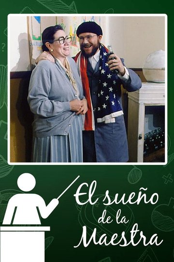 Locandina di El sueño de la maestra