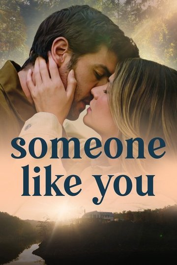 Locandina di Someone like you - L’eco del cuore
