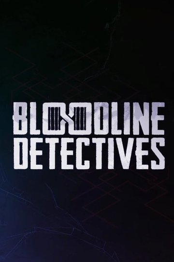 Locandina di Bloodline Detectives
