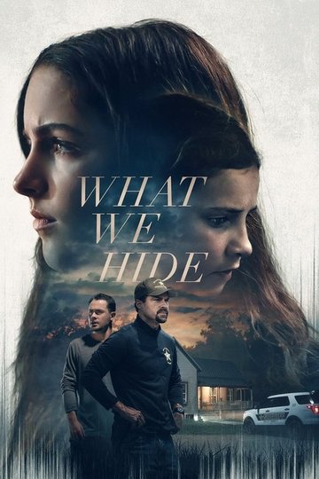 Locandina di What We Hide