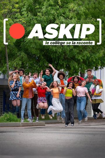 Locandina di ASKIP, le collège se la raconte