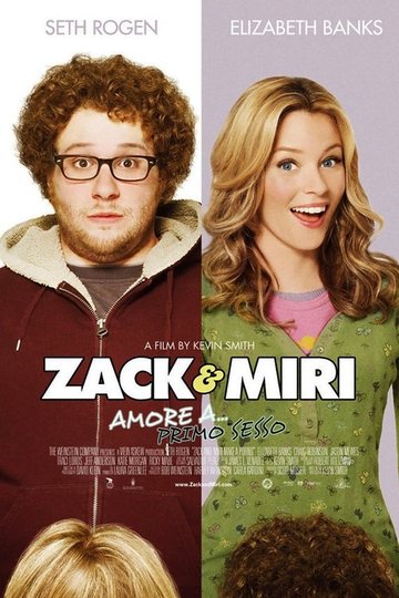 Locandina di Zack & Miri - Amore a... primo sesso