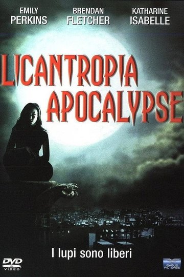 Locandina di Licantropia Apocalypse