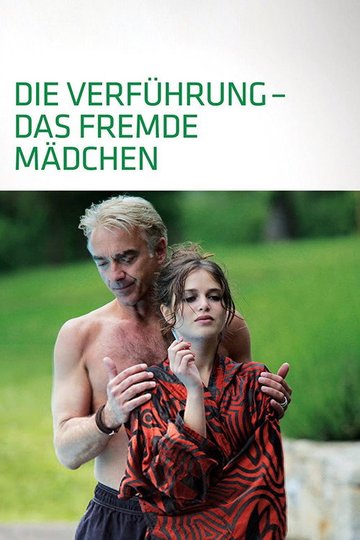 Locandina di Die Verführung - Das fremde Mädchen