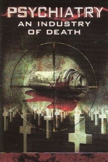 Locandina di Psychiatry: An Industry of Death
