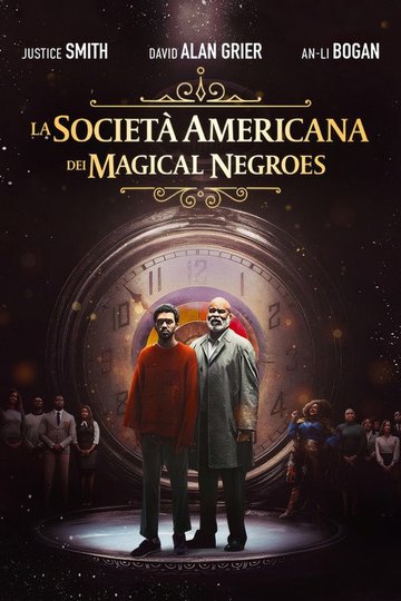 Locandina di La società americana dei Magical Negroes