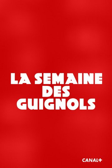Locandina di Semaine des Guignols