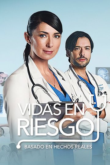 Locandina di Vidas en riesgo