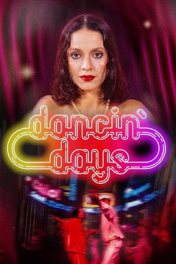 Locandina di Dancin' Days