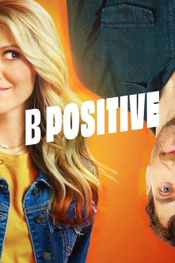 Locandina di B Positive