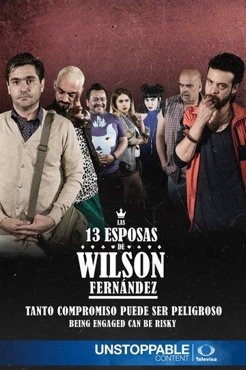 Locandina di Las 13 esposas de Wilson Fernández