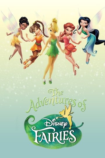 Locandina di The Adventures of Disney Fairies