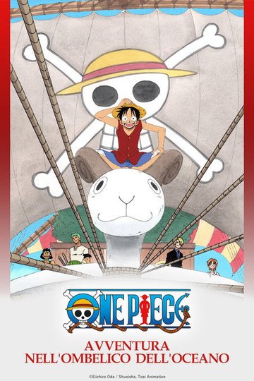 Locandina di One Piece - Avventura nell'ombelico dell'oceano