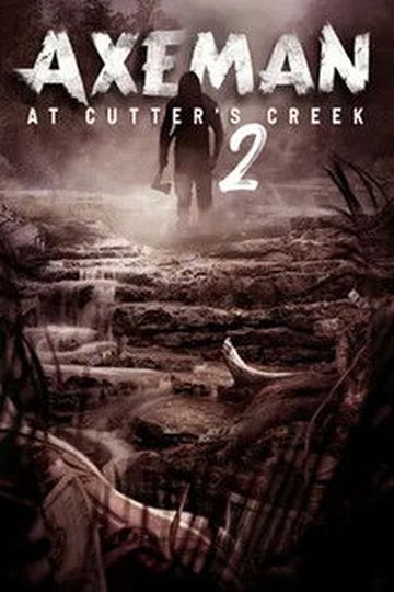 Locandina di Axeman at Cutter's Creek 2