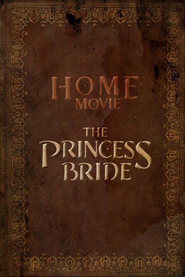 Locandina di Home Movie: The Princess Bride