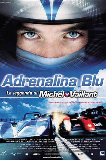 Locandina di Adrenalina blu - La leggenda di Michel Vaillant