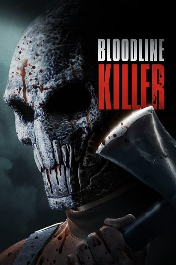 Locandina di Bloodline Killer