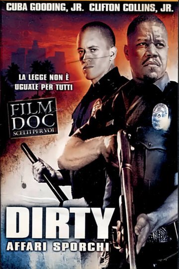 Locandina di Dirty - Affari sporchi