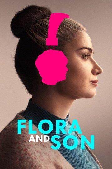 Locandina di Flora and Son