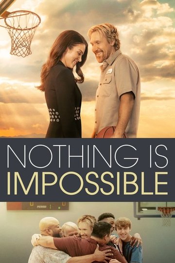 Locandina di Nothing Is Impossible
