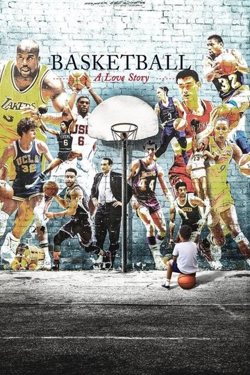 Locandina di Basketball: A Love Story