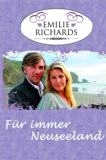 Locandina di Emilie Richards: Amore ritrovato