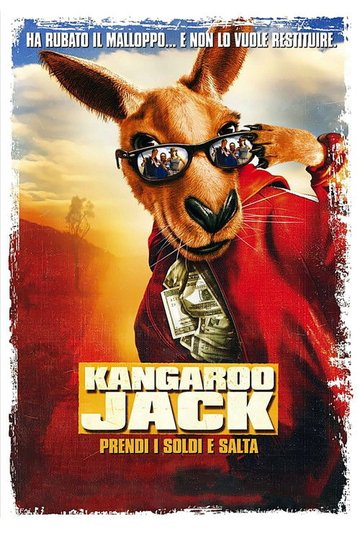 Locandina di Kangaroo Jack - Prendi i soldi e salta