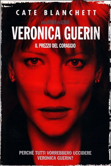 Locandina di Veronica Guerin - Il prezzo del coraggio