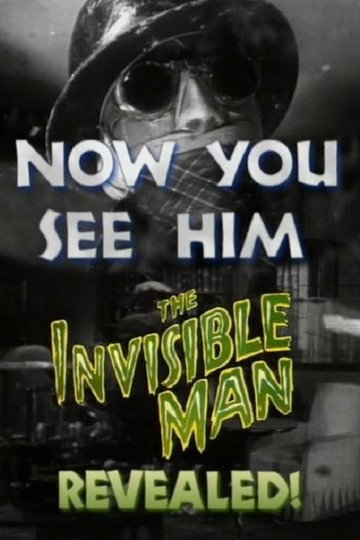 Locandina di Now You See Him: 'The Invisible Man' Revealed!