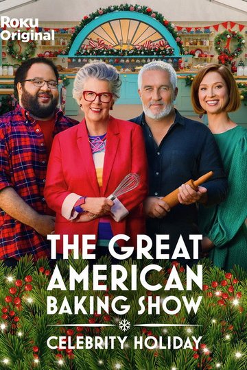 Locandina di The Great American Baking Show: Celebrity Holiday