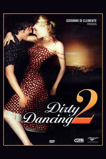 Locandina di Dirty Dancing 2